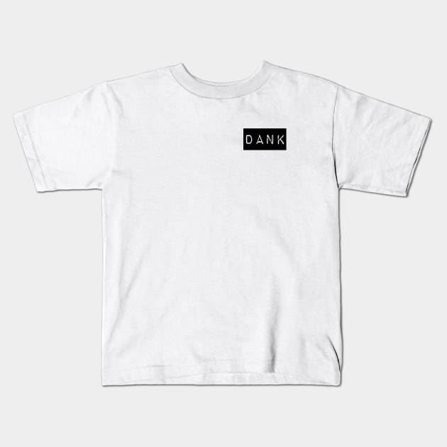 Dank subtle Kids T-Shirt by thehollowpoint